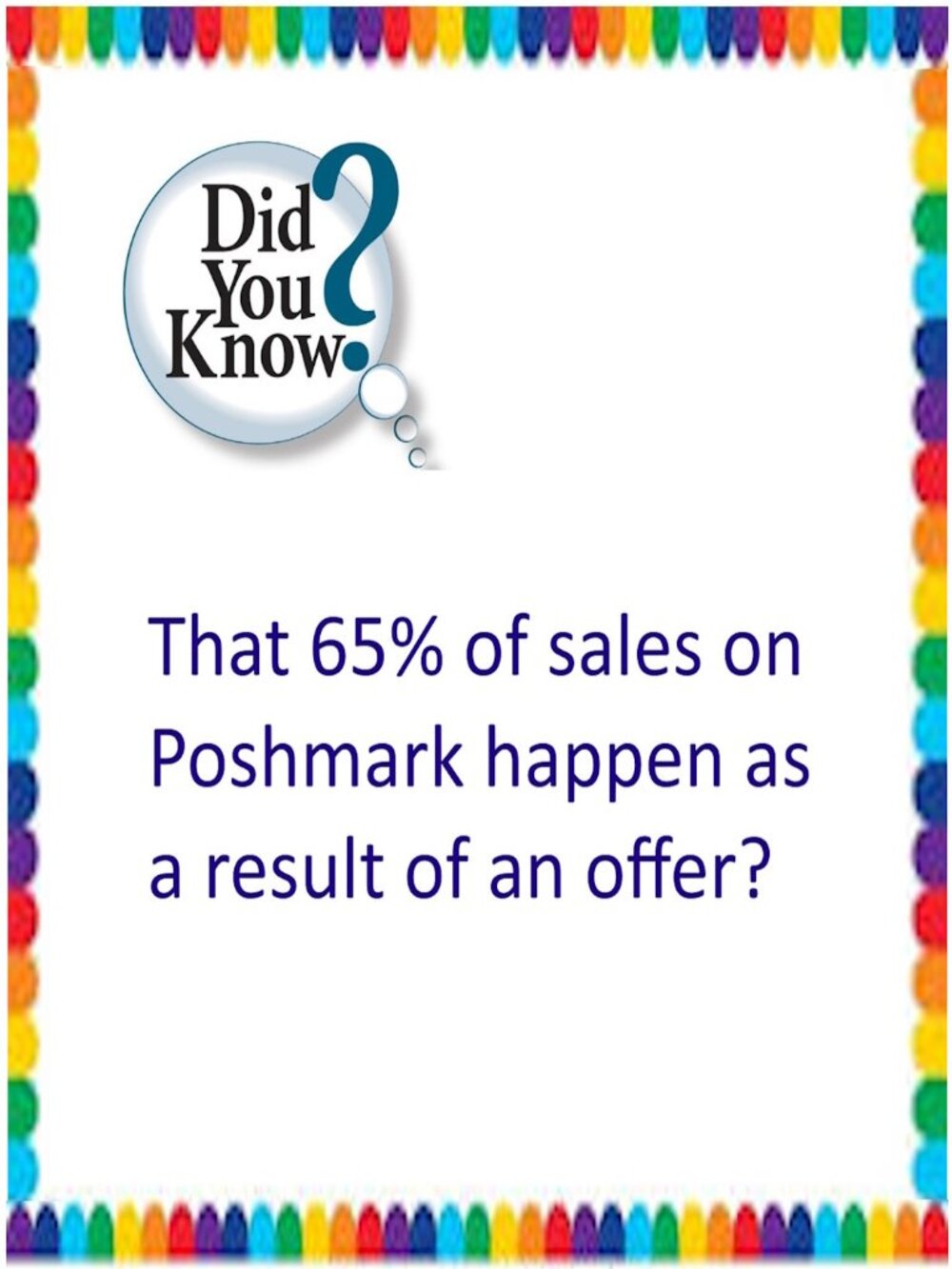 Did you Know 65% of the Sales on Poshmark Happen From an Offer
